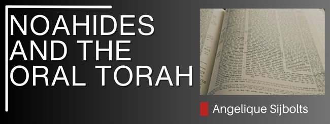 NOAHIDES AND THE ORAL TORAH