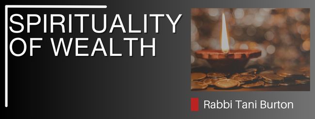 PARSHAT LECH LECHA 5784 – THE SPIRITUALITY OF WEALTH