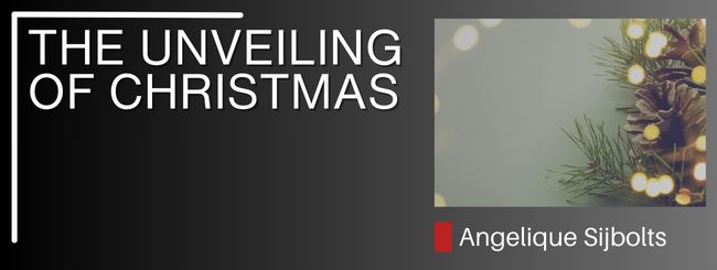 THE UNVEILING OF CHRISTMAS