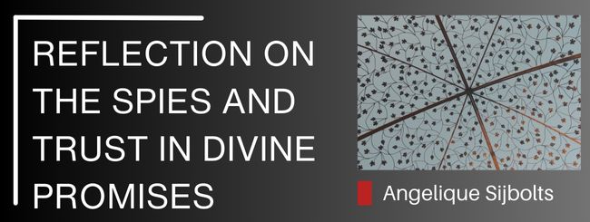 REFLECTION ON THE SPIES AND TRUST IN DIVINE PROMISES