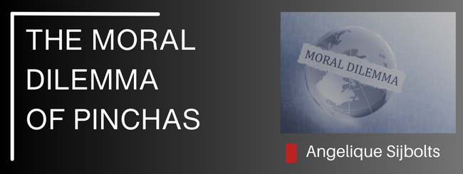 THE MORAL DILEMMA OF PINCHAS