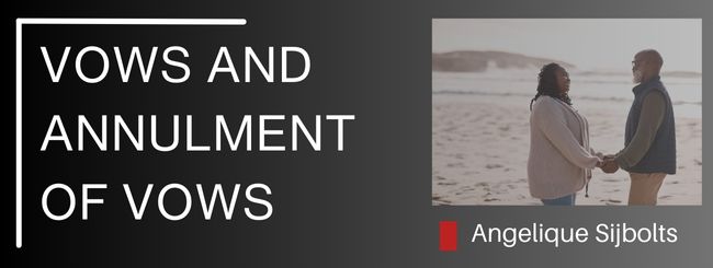VOWS AND ANNULMENT OF VOWS