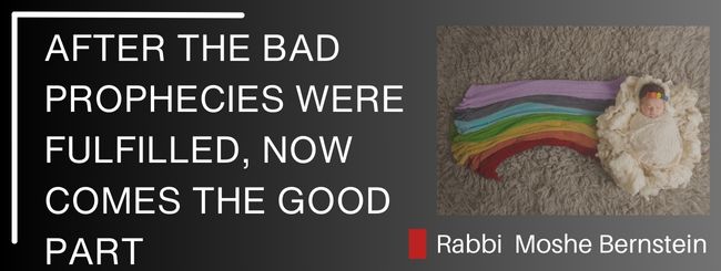 PARSHAT PINCHAS 5784 – AFTER THE BAD PROPHECIES WERE FULFILLED, NOW COMES THE GOOD PART