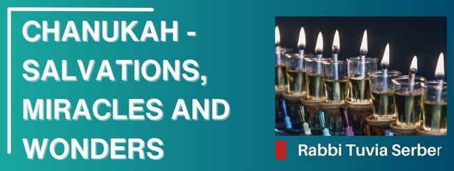 CHANUKAH – SALVATIONS, MIRACLES AND WONDERS