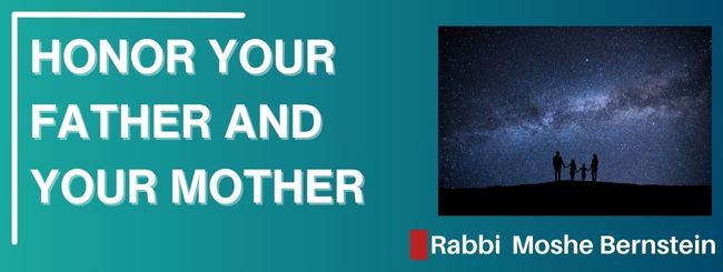 JETHRO 5785 – HONOR YOUR FATHER AND YOUR MOTHER