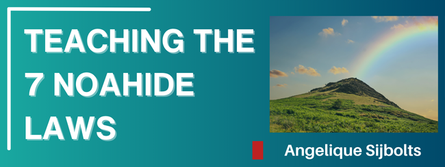 TEACHING THE 7 NOAHIDE LAWS