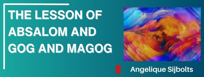 THE LESSON OF ABSALOM AND GOG AND MAGOG