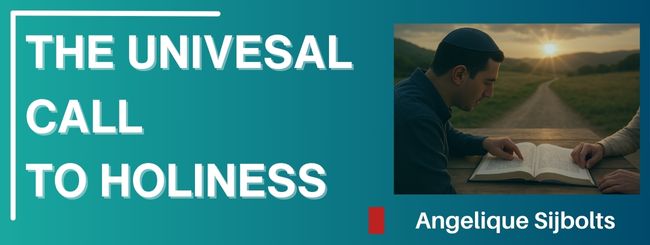 THE UNIVESAL CALL TO HOLINESS